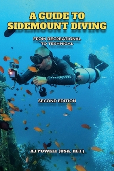 Paperback A Guide to Sidemount Diving: From Recreational to Technical Book