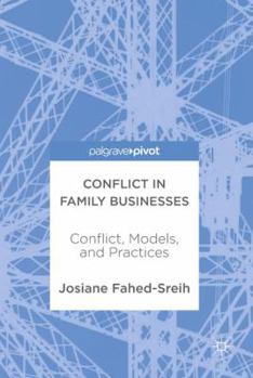 Hardcover Conflict in Family Businesses: Conflict, Models, and Practices Book