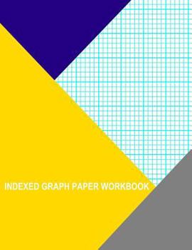 Paperback Indexed Graph Paper Workbook: 5 Lines Per Inch Book