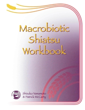 Paperback Macrobiotic Shiatsu Workbook Book