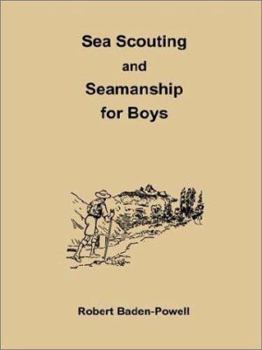 Paperback Sea Scouting and Seamanship for Boys Book