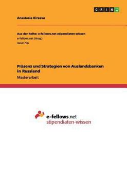 Paperback Präsenz und Strategien von Auslandsbanken in Russland [German] Book