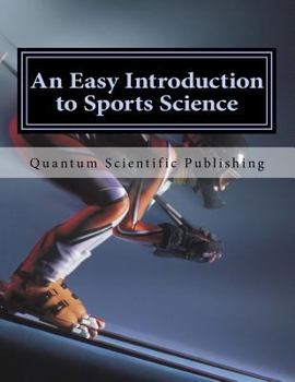 Paperback An Easy Introduction to Sports Science Book