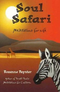 Paperback Soul Safari: Meditations For Life Book