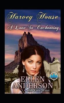 Paperback A Love So Enchanting: Historical Western Romance Book