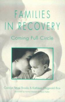 Paperback Families in Recovery: Coming Full Circle Book