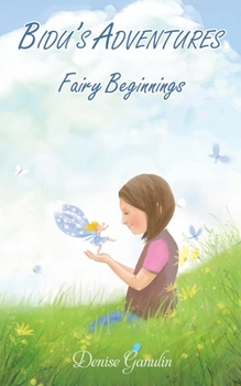 Paperback Bidu's Adventures: Fairy Beginnings Book