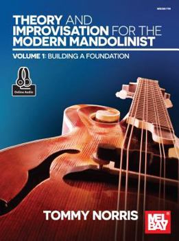 Paperback Theory and Improvisation for the Modern Mandolinist, Volume 1 Book