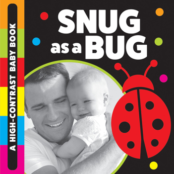 Board book Snug as a Bug: A High-Contrast Baby Book