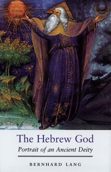 Paperback The Hebrew God: Portrait of an Ancient Deity Book