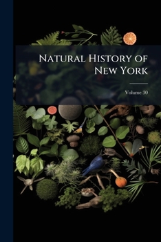 Paperback Natural History of New York; Volume 30 Book