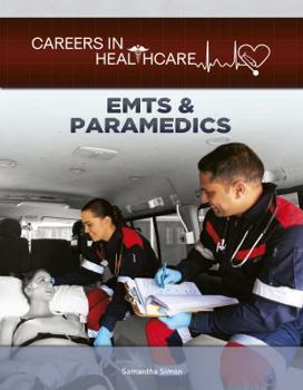 EMTs & Paramedics - Book  of the Careers in Healthcare