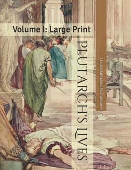 Paperback Plutarch's Lives: Volume I: Large Print Book