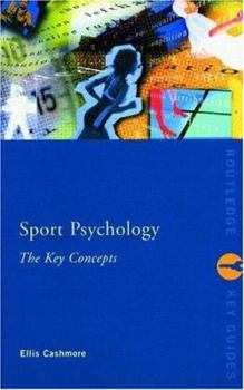 Paperback Sport and Exercise Psychology: The Key Concepts Book