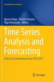 Paperback Time Series Analysis and Forecasting: Selected Contributions from Itise 2017 Book