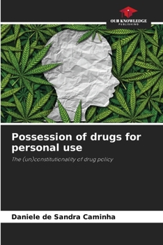 Paperback Possession of drugs for personal use Book