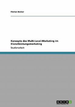 Paperback Konzepte des Multi-Level-Marketing im Dienstleistungsmarketing [German] Book