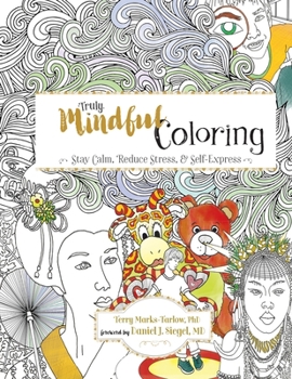 Paperback Truly Mindful Coloring Book