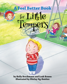 Hardcover A Feel Better Book for Little Tempers Book