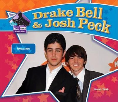 Library Binding Drake Bell & Josh Peck: Famous Actors Book