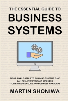 Paperback The Essential Guide to Business Systems Book