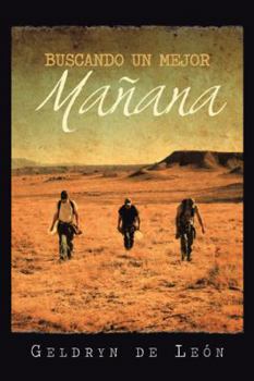 Paperback Buscando Un Mejor Manana [Spanish] Book