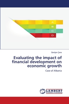 Paperback Evaluating the impact of financial development on economic growth Book