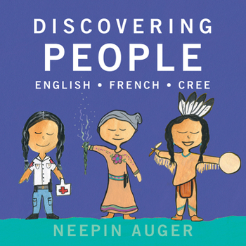 Paperback Discovering People: English * French * Cree Book
