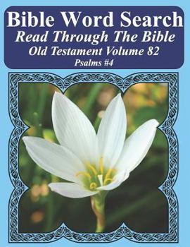 Paperback Bible Word Search Read Through The Bible Old Testament Volume 82: Psalms #4 Extra Large Print Book