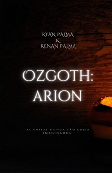 Paperback Ozgoth: Arion (Portuguese Edition) [Portuguese] Book