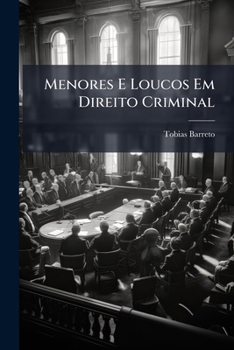 Paperback Menores E Loucos Em Direito Criminal [Portuguese] Book