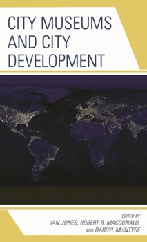 Hardcover City Museums and City Development Book