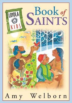 Hardcover The Loyola Kids Book of Saints Book