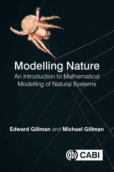 Hardcover Modelling Nature: An Introduction to Mathematical Modelling of Natural Systems Book