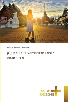 Paperback ¿Quién Es El Verdadero Dios? [Spanish] Book