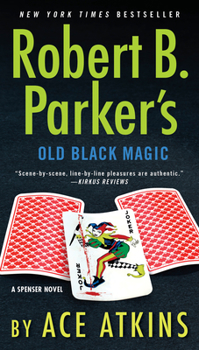 Old Black Magic - Book #46 of the Spenser