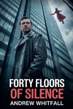 Paperback Forty Floors of Silence Book