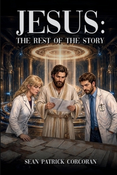 Paperback Jesus: The Rest Of The Story Book