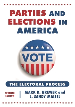 Hardcover Parties and Elections in America: The Electoral Process Book