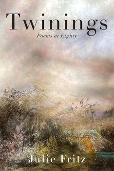 Paperback Twinings: Poems at Eighty Book