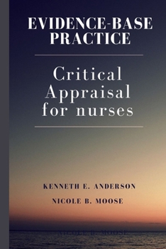 Paperback Evidence-Base practice: Clinical appraisal for nurses Book