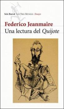Paperback Una Lectura del Quijote (Los Tres Mundos) (Spanish Edition) [Spanish] Book