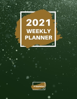 Paperback 2021 Weekly Planner: 2021 Weekly Planner: 1 year planner to help you organize Beautiful paperback cover 8.5 x 11 Inch Book