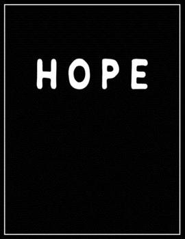 Paperback Hope: Black and white Decorative Book - Perfect for Coffee Tables, End Tables, Bookshelves, Interior Design & Home Staging A Book