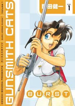 Gunsmith Cats: Burst Volume 1 - Book #1 of the Gunsmith Cats Burst