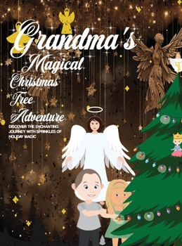Hardcover Grandma's Magical Christmas Tree Adventure Book