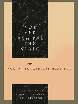 Paperback For and Against the State: New Philosophical Readings Book