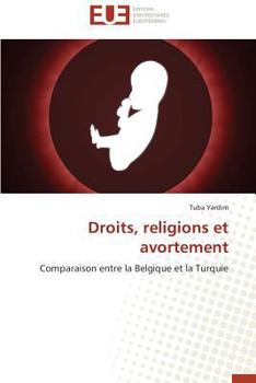 Paperback Droits, Religions Et Avortement [French] Book