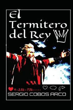 Paperback El Termitero del Rey [Spanish] Book