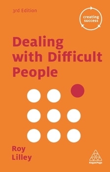 Paperback Dealing with Difficult People (Creating Success) Book